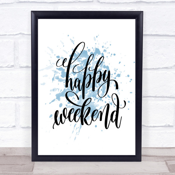 Happy Week Inspirational Quote Print Blue Watercolour Poster