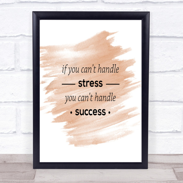 If You Cant Handle Stress Quote Print Watercolour Wall Art