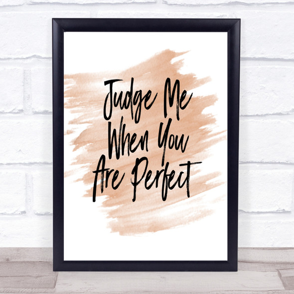 Judge Me Quote Print Watercolour Wall Art