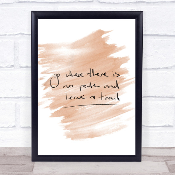 Leave A Trail Quote Print Watercolour Wall Art