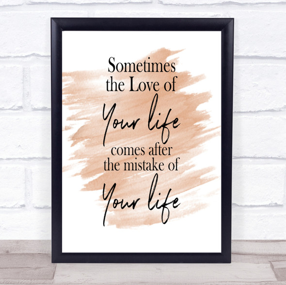 Love Of Your Life Quote Print Watercolour Wall Art