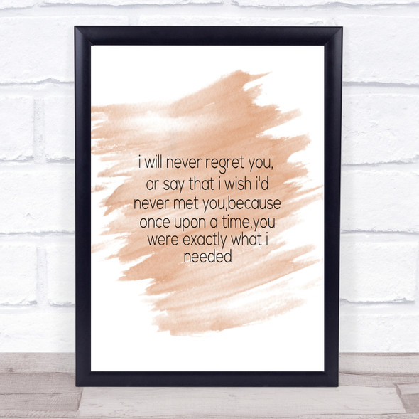 Never Regret You Quote Print Watercolour Wall Art