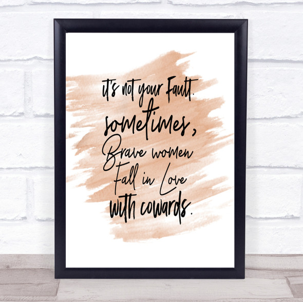 Not Your Fault Quote Print Watercolour Wall Art