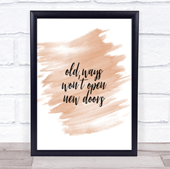 Old Ways Quote Print Watercolour Wall Art