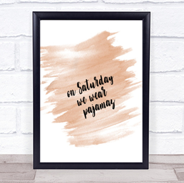 On Saturday Quote Print Watercolour Wall Art