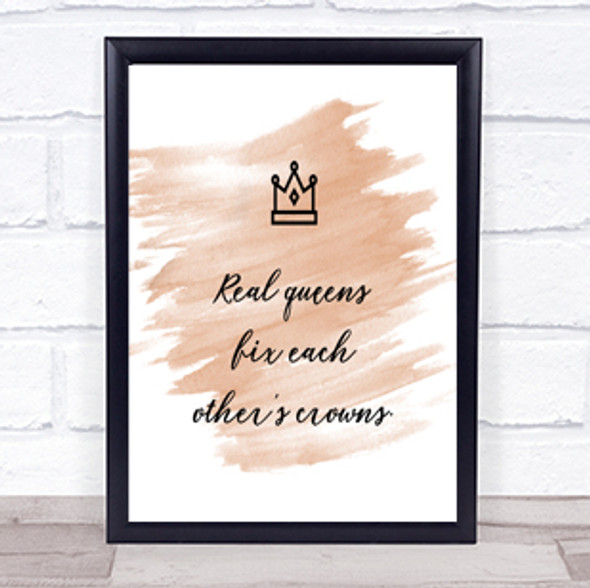 Real Queens Quote Print Watercolour Wall Art