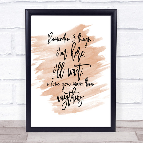 Remember 3 Things Quote Print Watercolour Wall Art