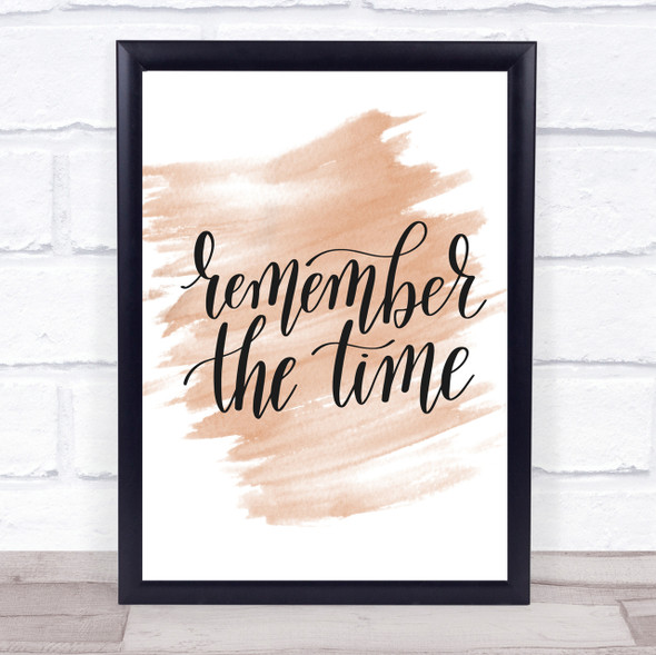 Remember The Time Quote Print Watercolour Wall Art