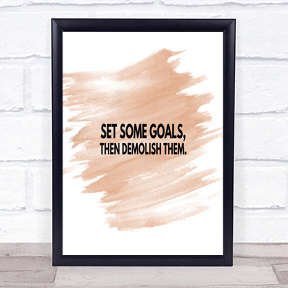 Set Goals And Demolish Them Quote Print Watercolour Wall Art