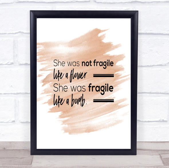 She Was Not Fragile Quote Print Watercolour Wall Art