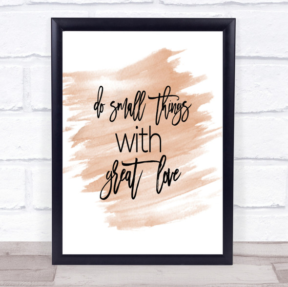 Small Things Quote Print Watercolour Wall Art