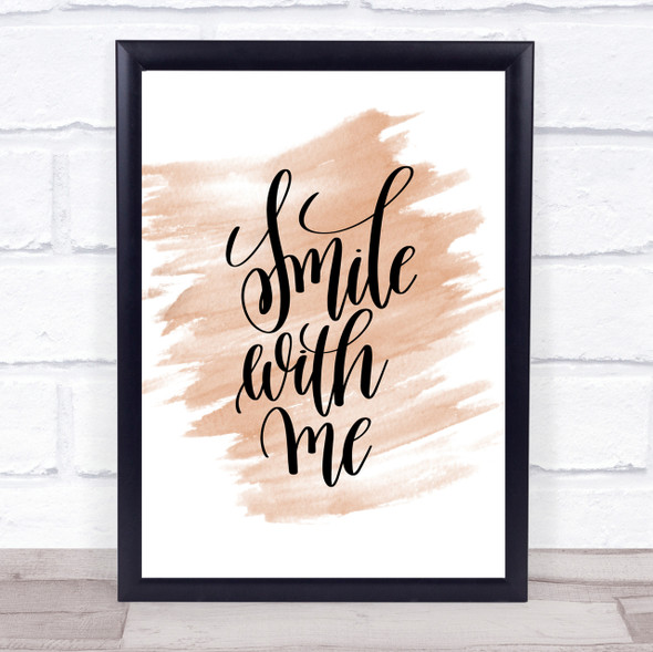 Smile With Me Quote Print Watercolour Wall Art