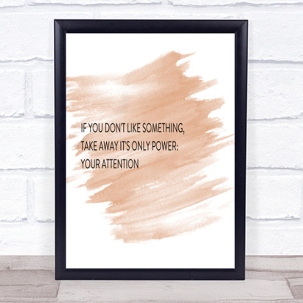 Take Away Your Attention Quote Print Watercolour Wall Art