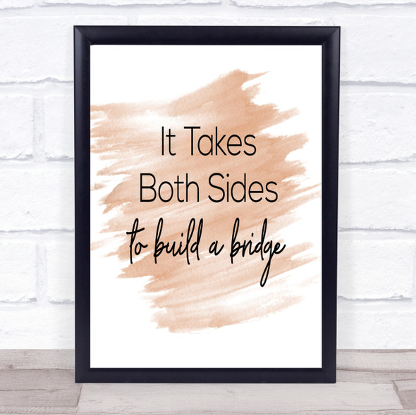 Takes Both Sides Quote Print Watercolour Wall Art