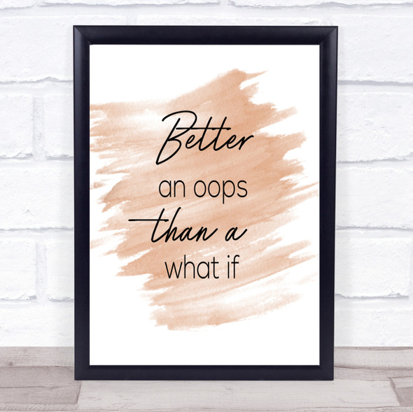 Than What If Quote Print Watercolour Wall Art