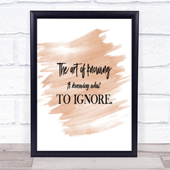 What To Ignore Quote Print Watercolour Wall Art