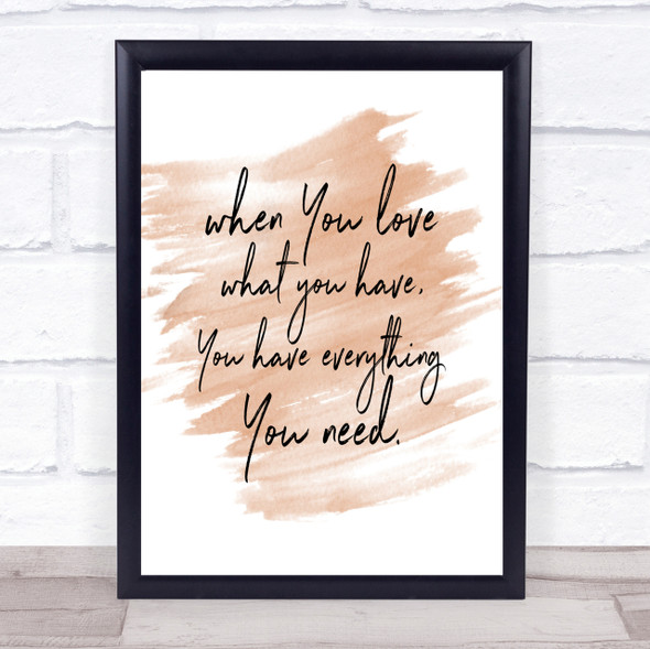 When You Love Quote Print Watercolour Wall Art