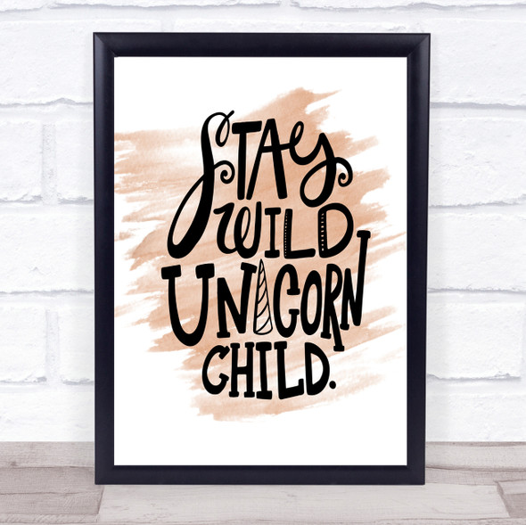 Wild Unicorn Child Quote Print Watercolour Wall Art
