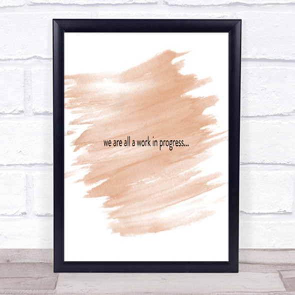 Work In Progress Quote Print Watercolour Wall Art