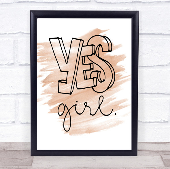 Yes Girl Quote Print Watercolour Wall Art