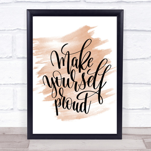 Yourself Proud Quote Print Watercolour Wall Art
