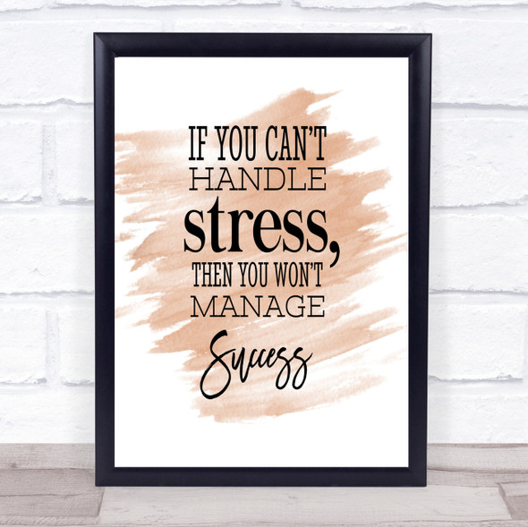 Cant Handle Stress Quote Print Watercolour Wall Art