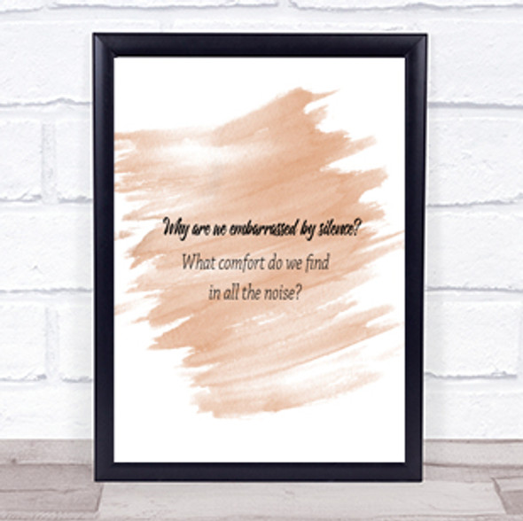 All The Noise Quote Print Watercolour Wall Art