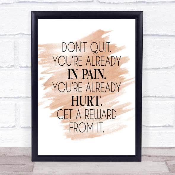 Already In Pain Quote Print Watercolour Wall Art
