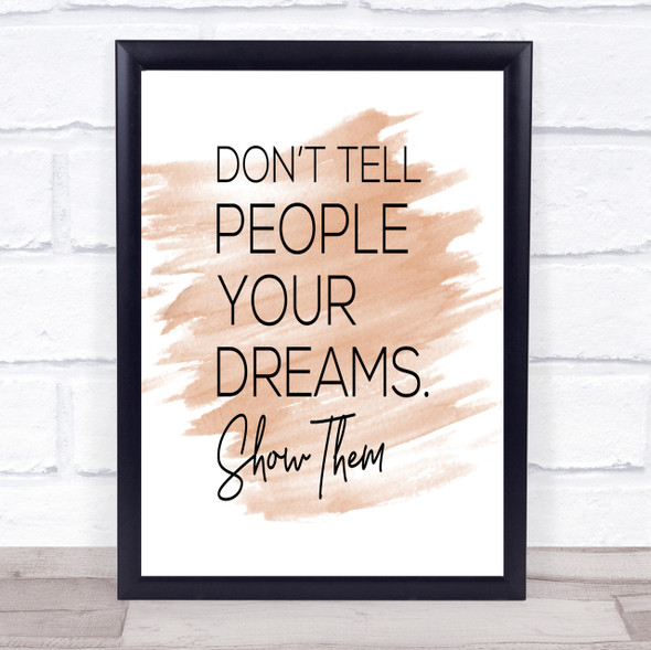Don't Tell Quote Print Watercolour Wall Art