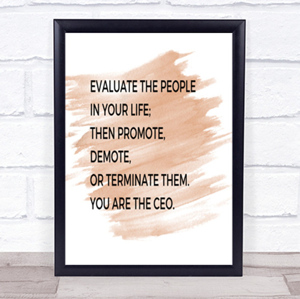 Evaluate The People In Your Life Quote Print Watercolour Wall Art