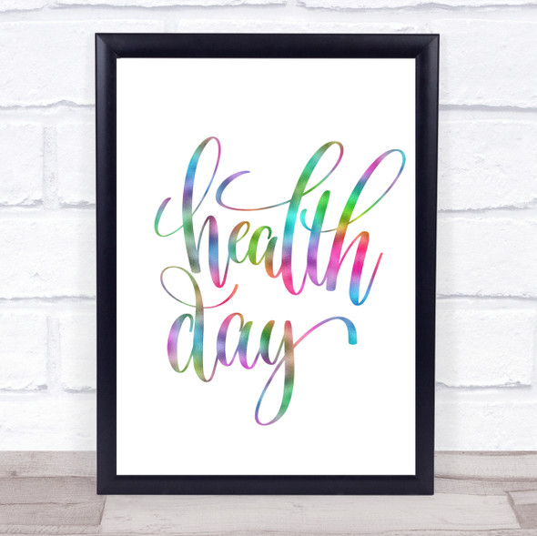 Health Day Rainbow Quote Print