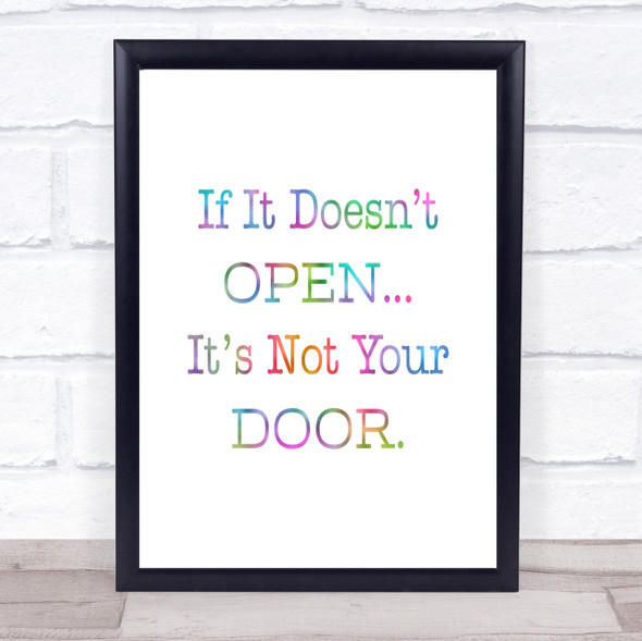 If It Doesn't Open Rainbow Quote Print