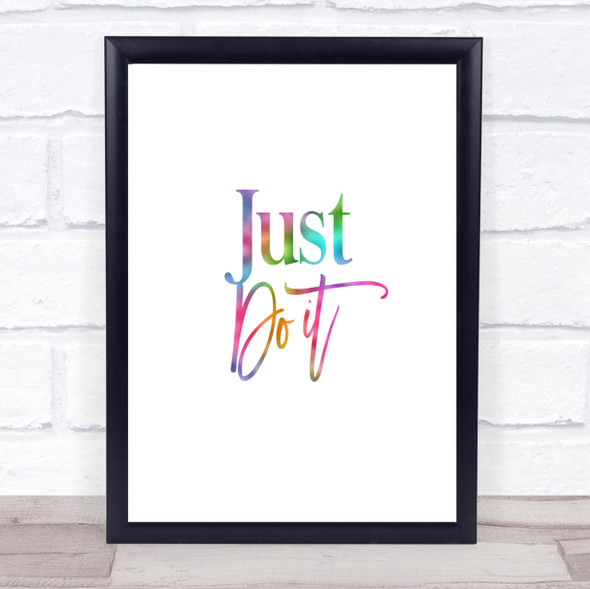 Just Do It Rainbow Quote Print
