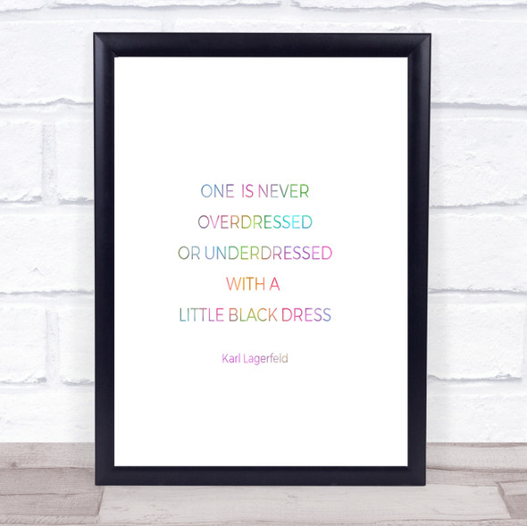 Karl Little Black Dress Rainbow Quote Print