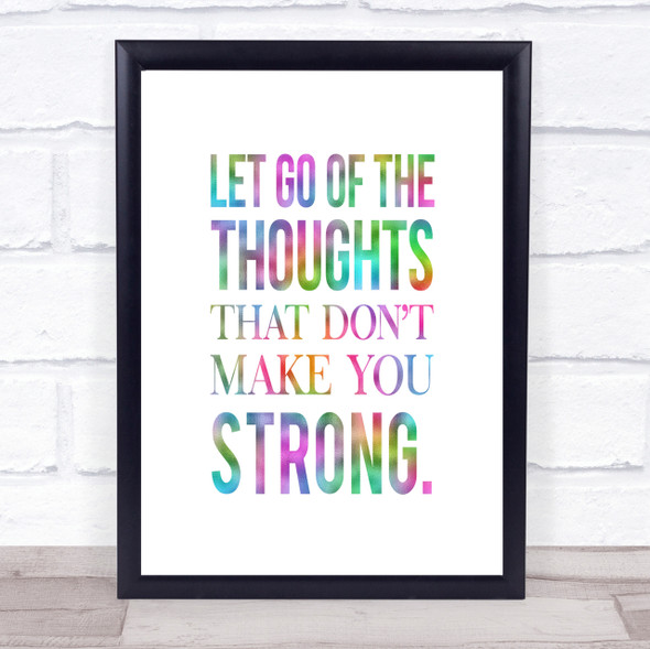 Let Go Of Thoughts Rainbow Quote Print