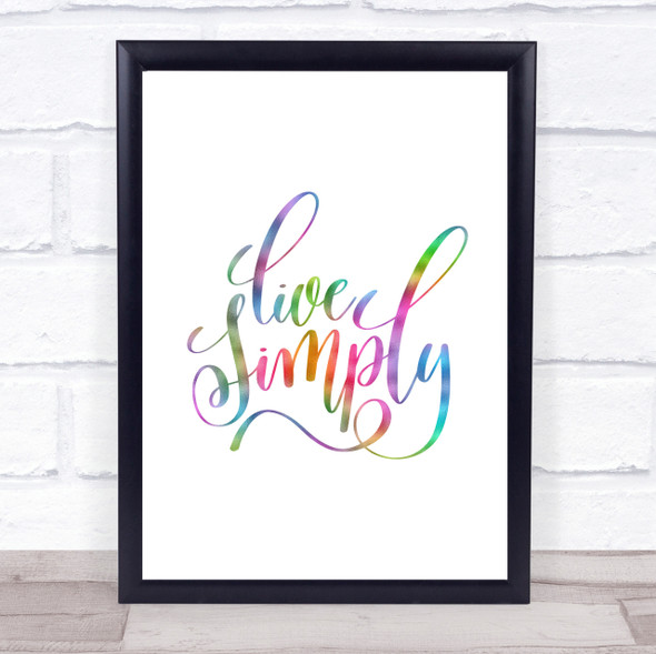Live Simply Rainbow Quote Print