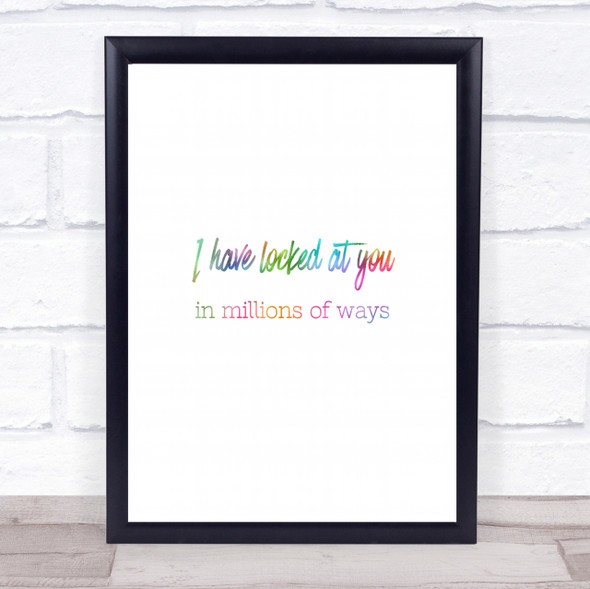 Looked At You Rainbow Quote Print