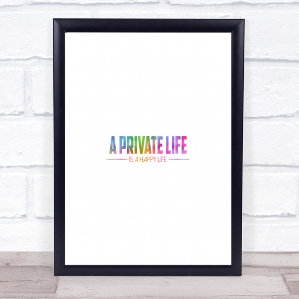 A Private Life Rainbow Quote Print