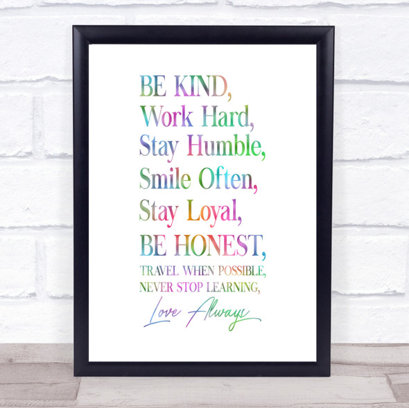 Be Kind Work Hard Rainbow Quote Print