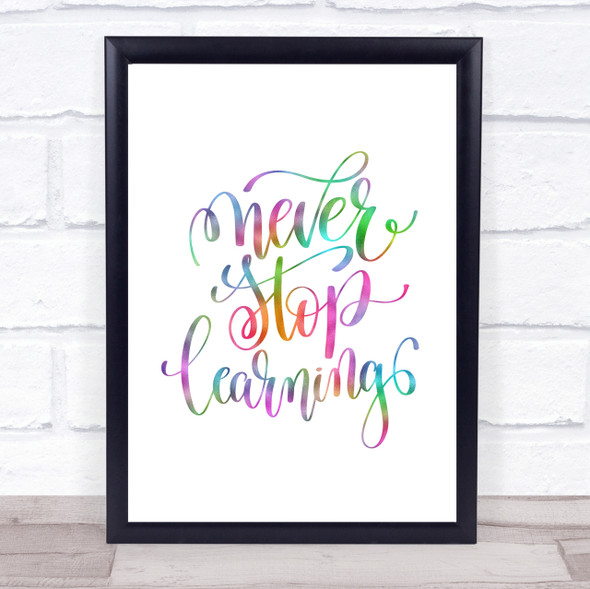 Never Stop Learning Swirl Rainbow Quote Print