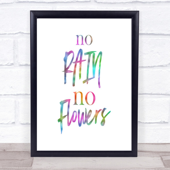 No Rain Rainbow Quote Print