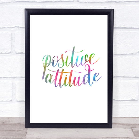 Positive Attitude Rainbow Quote Print