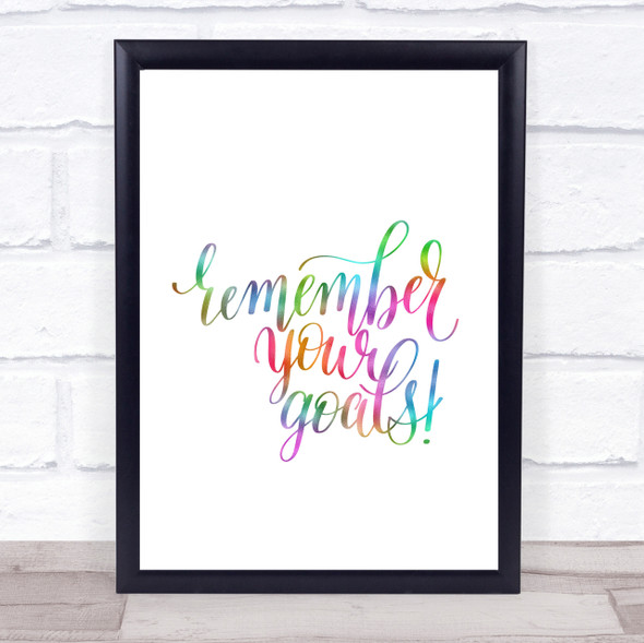 Remember Your Goals Rainbow Quote Print