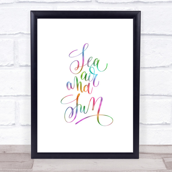 Sea Air Sun Rainbow Quote Print