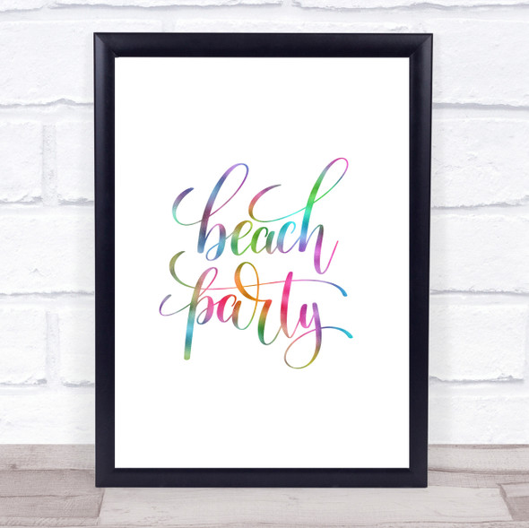Beach Party Rainbow Quote Print