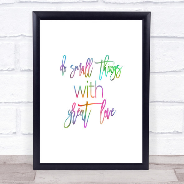 Small Things Rainbow Quote Print