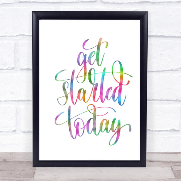 Start Today Rainbow Quote Print