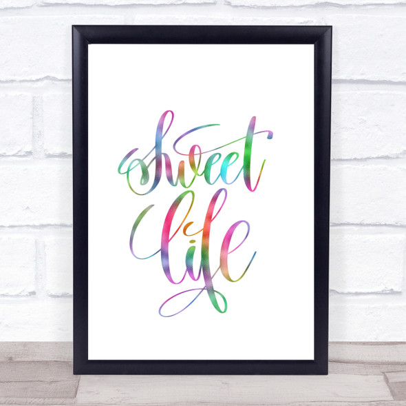 Sweet Life Rainbow Quote Print