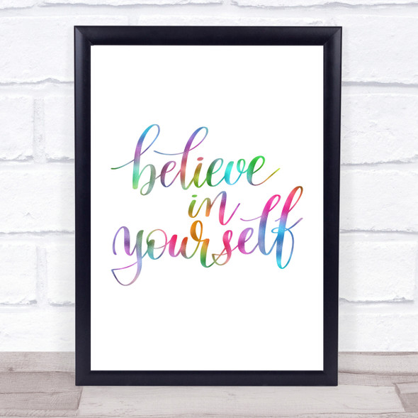Believe In Yourself Swirl Rainbow Quote Print