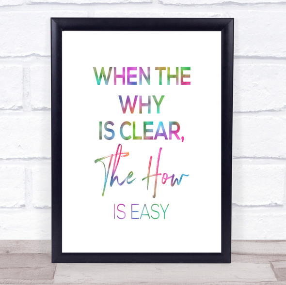 The How Is Easy Rainbow Quote Print